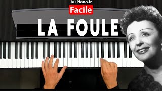 Apprendre à jouer La Foule dÉdith Piaf au Piano Tutoriel Facile [upl. by Sterling]