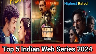 Top 5 Best Web Series 2024  Highest Reted Indian Web Series  Beast Web Series 2024 [upl. by Yalc]