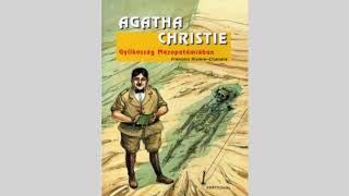 Agatha Christie  Gyilkosság Mezopotámiában hangoskönyv  1Rész [upl. by Akimed]