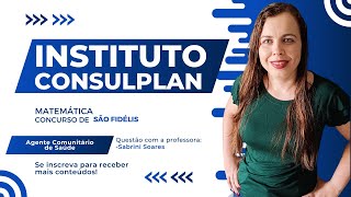 ACS  São FidélisRJ Sequência Numérica  Instituto Consulplan 2024 [upl. by Isaacson]