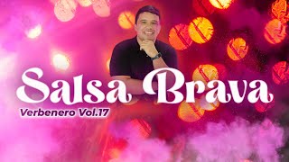 Verbenero Vol 17 Salsa Brava [upl. by Dnomaid]