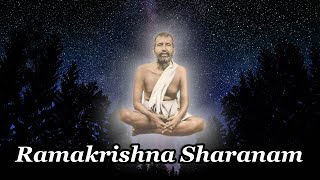 Ramakrishna Sharanam  রামকৃষ্ণ শরণাম  Very Beautiful [upl. by Neenaej485]