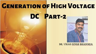 Generation of High Voltage DC Part2 [upl. by Fedirko]