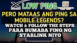 PAANO MAPABABA ANG PING NG STARLINK WATCH HERE  MOBILE LEGENDS [upl. by Aicilram]