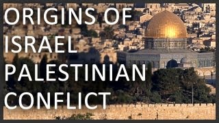 Origins of Israel Palestinian Conflict [upl. by Ayimat]