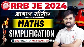 RRB JE 2024  RRB JE Maths Classes  Simplification 4  By Ankit Solanki Sir [upl. by Sokul]