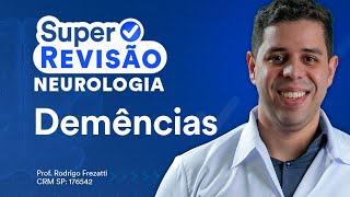 Demências  Super Revisão de Neurologia [upl. by Harlene936]