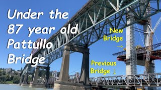 Under the 87 year old Pattullo Bridge [upl. by Gabriella]