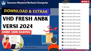 Download dan Extrak VHD FRESH ANBK 2024  SEMI DARING [upl. by Acirem]