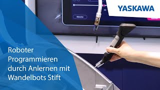 Yaskawa Roboter Programmieren durch Anlernen mit Wandelbots Stift [upl. by Giavani]