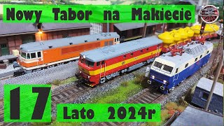 Nowy tabor na makiecie Lato 2024 cz17 [upl. by Watkin]