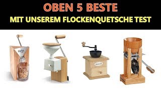 Beste Mit Unserem Flockenquetsche Test [upl. by Anaud989]