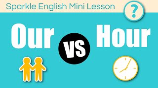 Our VS Hour What is the Difference English Pronunciation and Homophones MiniLesson [upl. by Nelrac]