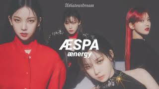 aespa ❛❛ aenergy ❜❜ ꔛ letra en español [upl. by Laurin]