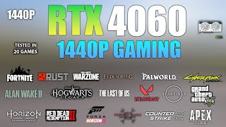 RTX 4060  Test in 20 Games At 1440p  RTX 4060 Gaming [upl. by Hannover]