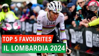 Il Lombardia 2024 Top 5 Favourites  Can Tadej Pogacar Be STOPPED [upl. by Lek]