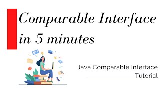 Comparable Interface in Java  Tutorial for Beginners  Learn Comparable in 5 minutes [upl. by Bekki]