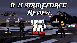 B11 STRIKEFORCE REVIEW GTA 5 Should you buy [upl. by Ihskaneem]