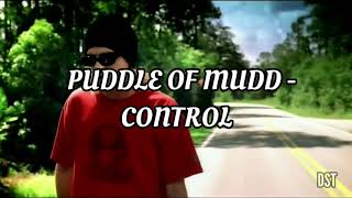 Puddle Of Mudd  Control Sub EspañolLyrics [upl. by Midas]