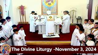 The Divine Liturgy  Fr Gepsif Towdross  November 3 2024 [upl. by Syck]