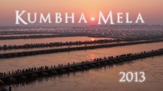 Kumbha Mela 2013 [upl. by Ailedamla]