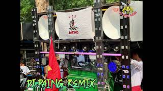 DJ PAING REMIX 🔥YKN SA [upl. by Eelram441]