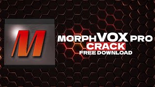 MorphVOX Pro Crack Free 2023 Install Tutorial MorphVOX  Free Download Autotune 2023 [upl. by Guimar]