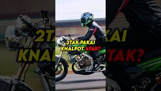 MOTOR 2TAK TAPI PAKAI KNALPOT 4TAK [upl. by Amilah]