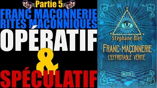 5 Rites Maçonniques Opératif et Spéculatif [upl. by Iccir]