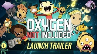 Oxygen Not Included Official Launch Trailer [upl. by Siddra]