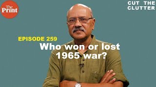 1965 IndiaPakistan War who won or lost amp why it was a war of mutual incompetence  ep 259 [upl. by Eityak]