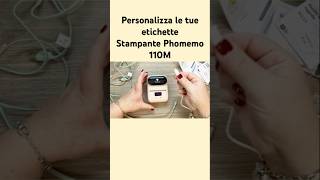 Stampante 110M Phomemo per personalizzare le tue etichette temu [upl. by Zielsdorf]