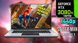 RTX 3080 Ti Laptop  GIGABYTE AERO 16 YE5 2022  Spider Man Remastered [upl. by Eelinej]