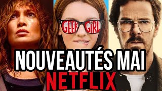 NETFLIX  Les NOUVEAUTÉS en Mai  70 films et séries [upl. by Ronalda]