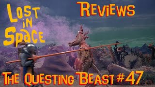 Lost in Space ReviewsquotThe Questing Beastquot [upl. by Nekcarb200]