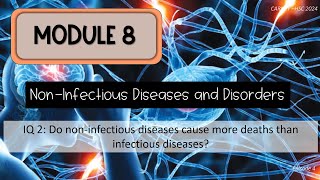 Module 8 Episode 4 NonInfectious Diseases [upl. by Aron]