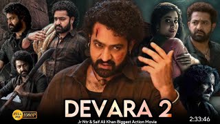 Devara 2 Full Movie Hindi Dubbed New South Update  Jr Ntr  Jhanvi Kapoor  New South Movie [upl. by Mendie512]