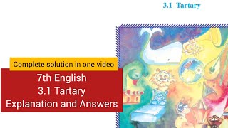 7th english 31Tartary explanation and answers [upl. by Aelat]