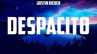 Justin Bieber Despacito Lyrics 74 [upl. by Lea]