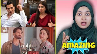 Indian react to kabhi main kbhi tum drama episode30 part2 Fahad Mustafa Hania Amir [upl. by O'Donnell]