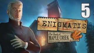 Enigmatis Ghosts of Maple Creek 05 wYourGibs  Chapter 5 MYSTERIOUS PLACE [upl. by Atwood]