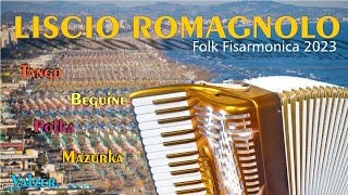 Liscio Romagnolo Folk Fisarmonica 2023 Tarantella Polka Mazurka Valzer [upl. by Esinrahc817]