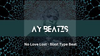 No Love Lost  Blxst Type BeatRnb beat [upl. by Granoff]