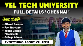 Veltech University Full Details In Telugu  Engineering Admissions [upl. by Llij]