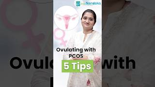 5 Tips for Ovulation with PCOS  How to get pregnant with PCOS  Sree Nandaka IVF amp Fertility [upl. by Ahsaya]