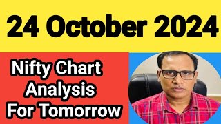 Nifty 24 Oct Chart Analysis For Tomorrow  Nifty Best Trading Setup Tomorrow [upl. by Oisinoid]