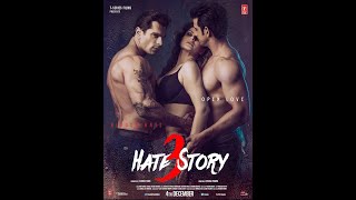 Hate Story 3 Full Movie Hd Download Link  Hate Story 3 all Songs  Hate Story 3 Trailer Official [upl. by Firehs618]