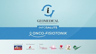 Geomedical InfoSalute  quotOncoFisiotonikquot  La riabilitazione della persona mastectomizzata [upl. by Gretchen578]