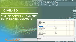 Civil 3D Offset Alignments  Set Widening Defaults [upl. by Carrol]