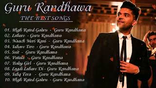 TOP 10 of Guru Randhawa Bollywood Hindi songs May 2023 Best of Guru Randhawa new songs [upl. by Nehgaem]